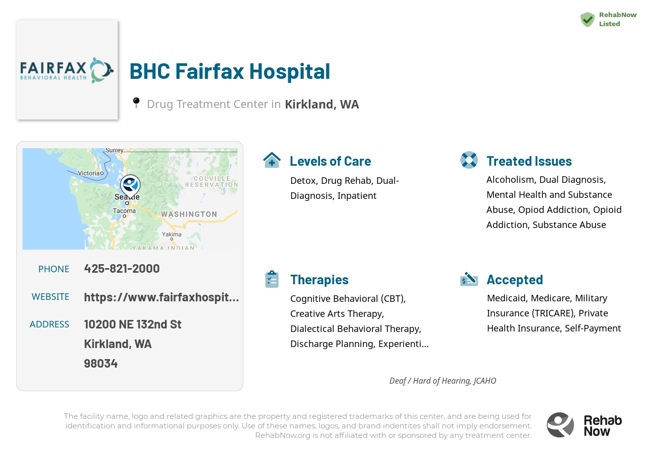 Helpful reference information for BHC Fairfax Hospital, a drug treatment center in Washington located at: 10200 NE 132nd St, Kirkland, WA 98034, including phone numbers, official website, and more. Listed briefly is an overview of Levels of Care, Therapies Offered, Issues Treated, and accepted forms of Payment Methods.