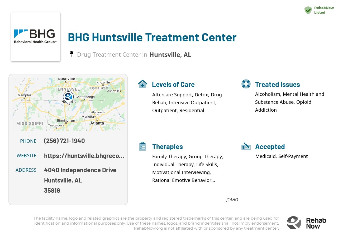Helpful reference information for BHG Huntsville Treatment Center, a drug treatment center in Alabama located at: 4040 Independence Drive, Huntsville, AL, 35816, including phone numbers, official website, and more. Listed briefly is an overview of Levels of Care, Therapies Offered, Issues Treated, and accepted forms of Payment Methods.