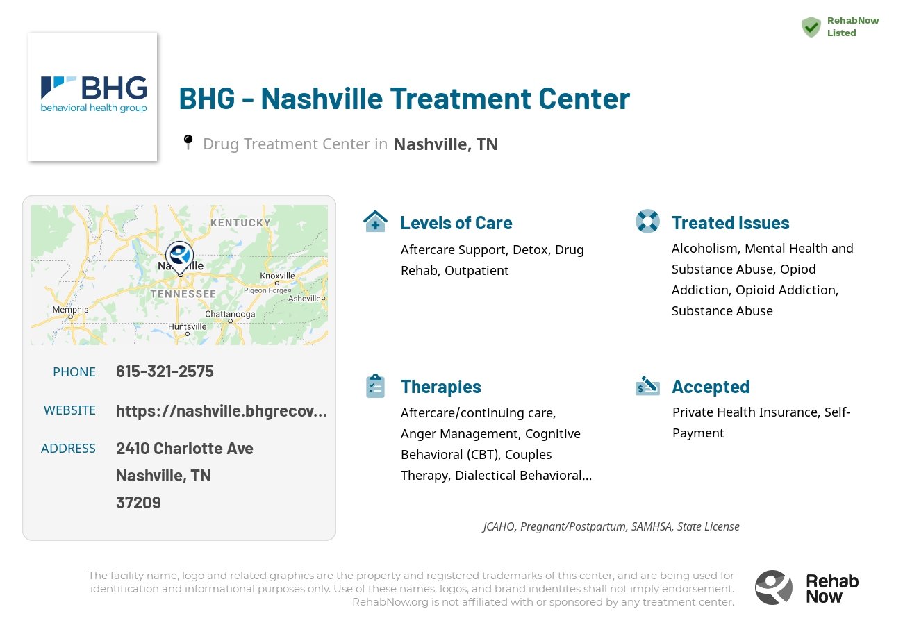 Helpful reference information for BHG - Nashville Treatment Center, a drug treatment center in Tennessee located at: 2410 Charlotte Ave, Nashville, TN 37209, including phone numbers, official website, and more. Listed briefly is an overview of Levels of Care, Therapies Offered, Issues Treated, and accepted forms of Payment Methods.