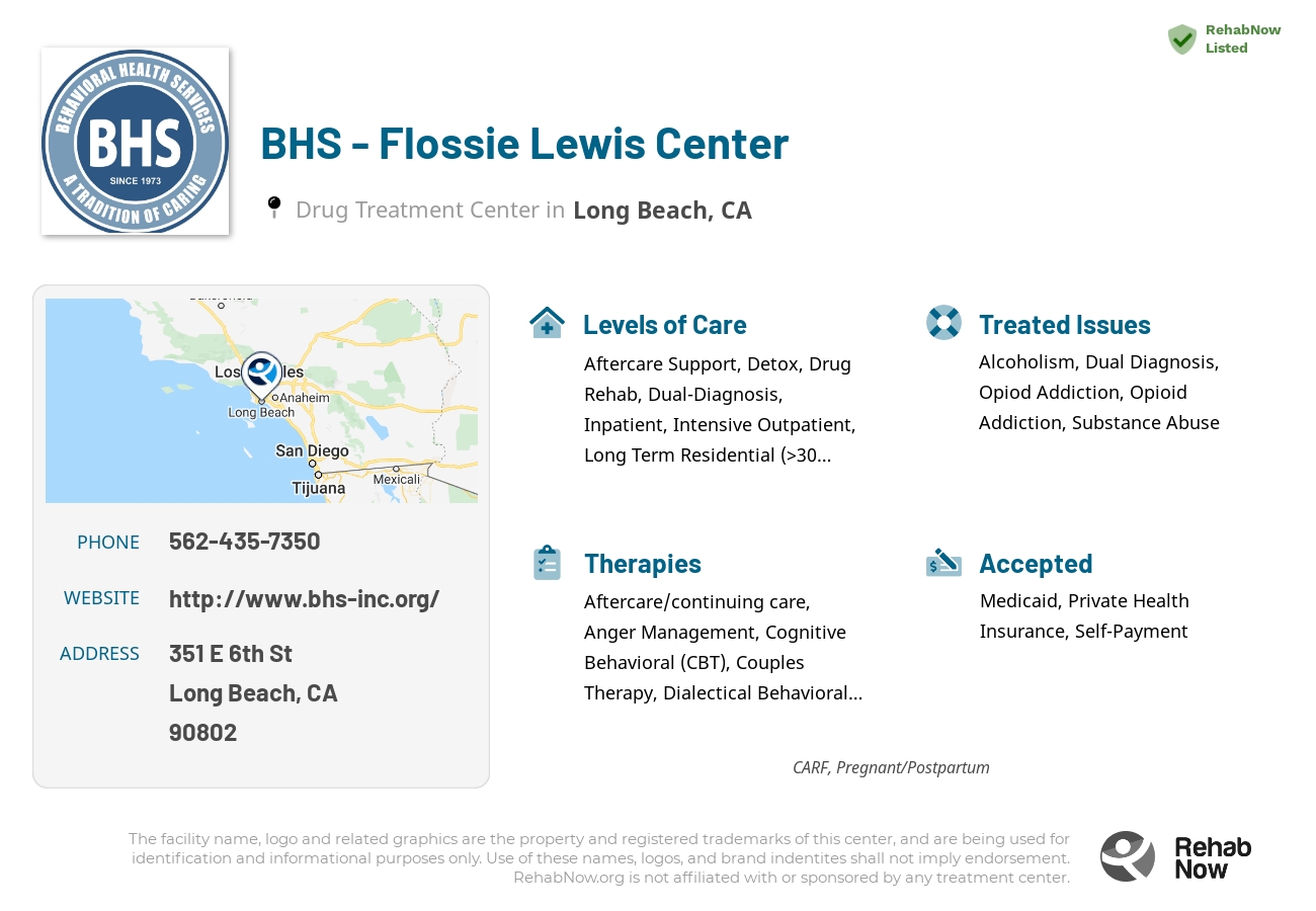 Helpful reference information for BHS - Flossie Lewis Center, a drug treatment center in California located at: 351 E 6th St, Long Beach, CA 90802, including phone numbers, official website, and more. Listed briefly is an overview of Levels of Care, Therapies Offered, Issues Treated, and accepted forms of Payment Methods.