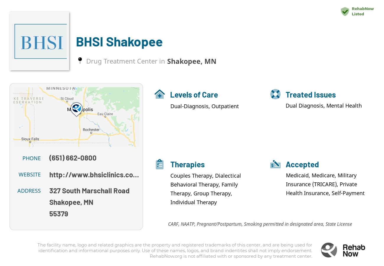 Helpful reference information for BHSI Shakopee, a drug treatment center in Minnesota located at: 327 327 South Marschall Road, Shakopee, MN 55379, including phone numbers, official website, and more. Listed briefly is an overview of Levels of Care, Therapies Offered, Issues Treated, and accepted forms of Payment Methods.