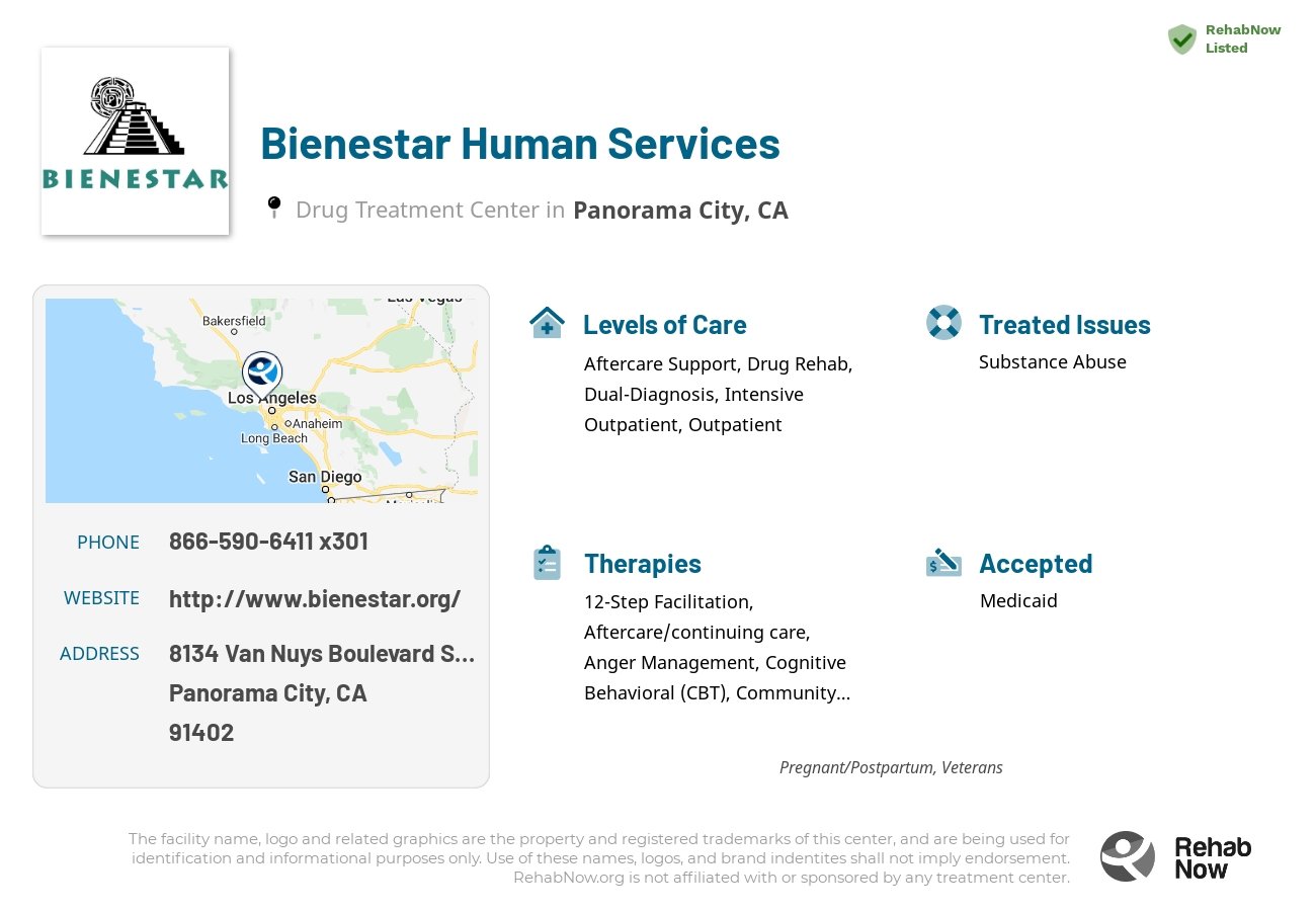 Helpful reference information for Bienestar Human Services, a drug treatment center in California located at: 8134 Van Nuys Boulevard Suite 200, Panorama City, CA 91402, including phone numbers, official website, and more. Listed briefly is an overview of Levels of Care, Therapies Offered, Issues Treated, and accepted forms of Payment Methods.