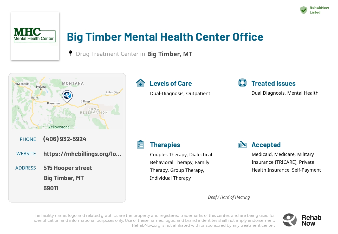 Helpful reference information for Big Timber Mental Health Center Office, a drug treatment center in Montana located at: 515 515 Hooper street, Big Timber, MT 59011, including phone numbers, official website, and more. Listed briefly is an overview of Levels of Care, Therapies Offered, Issues Treated, and accepted forms of Payment Methods.