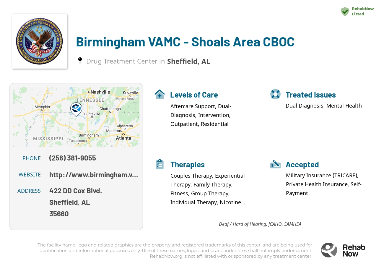 Helpful reference information for Birmingham VAMC - Shoals Area CBOC, a drug treatment center in Alabama located at: 422 DD Cox Blvd., Sheffield, AL, 35660, including phone numbers, official website, and more. Listed briefly is an overview of Levels of Care, Therapies Offered, Issues Treated, and accepted forms of Payment Methods.