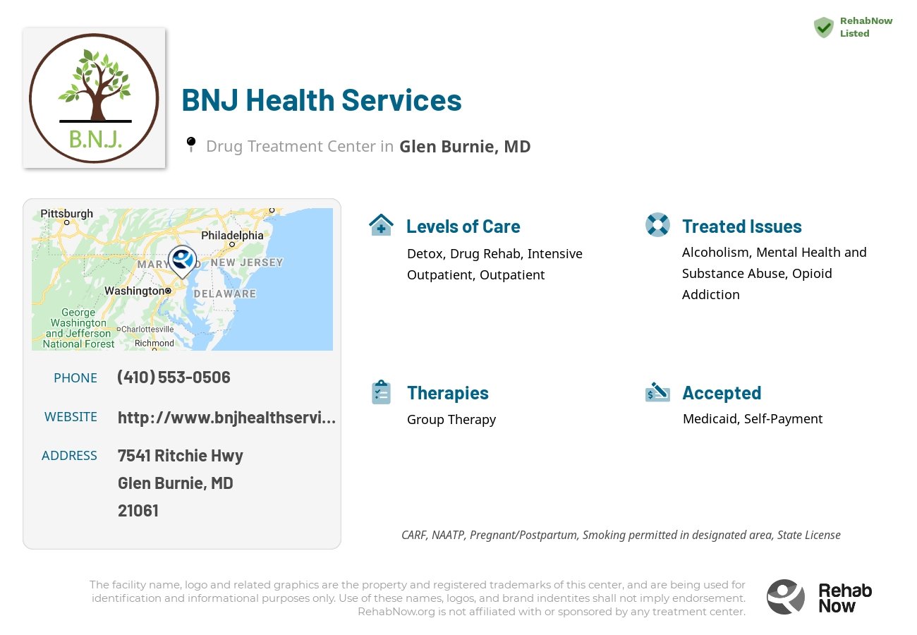 Helpful reference information for BNJ Health Services, a drug treatment center in Maryland located at: 7541 Ritchie Hwy, Glen Burnie, MD 21061, including phone numbers, official website, and more. Listed briefly is an overview of Levels of Care, Therapies Offered, Issues Treated, and accepted forms of Payment Methods.