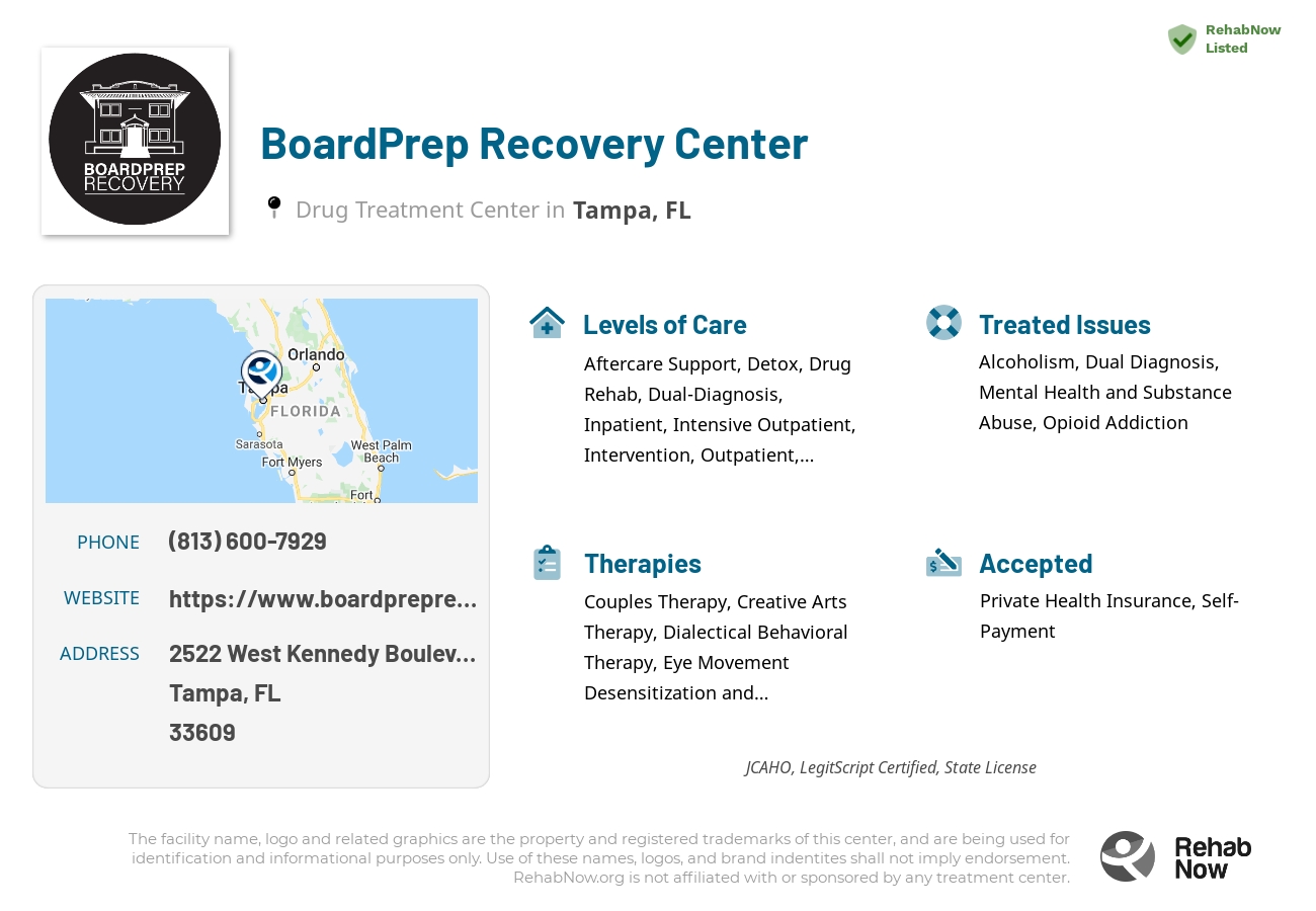 Helpful reference information for BoardPrep Recovery Center, a drug treatment center in Florida located at: 2522 West Kennedy Boulevard, Tampa, FL, 33609, including phone numbers, official website, and more. Listed briefly is an overview of Levels of Care, Therapies Offered, Issues Treated, and accepted forms of Payment Methods.