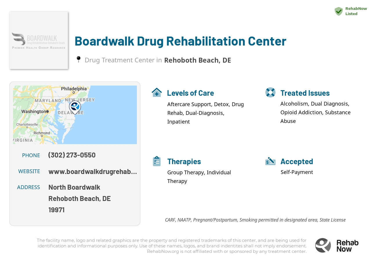 Helpful reference information for Boardwalk Drug Rehabilitation Center, a drug treatment center in Delaware located at: North Boardwalk, Rehoboth Beach, DE, 19971, including phone numbers, official website, and more. Listed briefly is an overview of Levels of Care, Therapies Offered, Issues Treated, and accepted forms of Payment Methods.