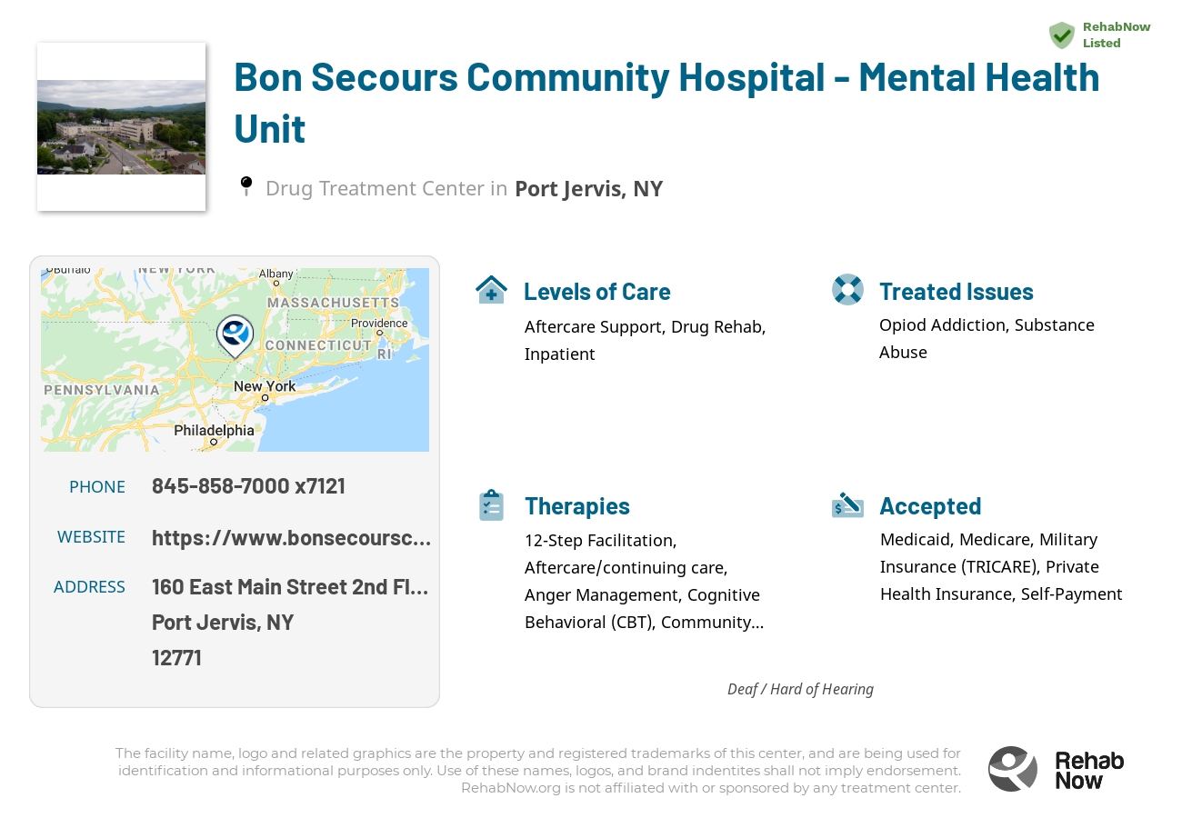 Helpful reference information for Bon Secours Community Hospital - Mental Health Unit, a drug treatment center in New York located at: 160 East Main Street 2nd Floor West, Port Jervis, NY 12771, including phone numbers, official website, and more. Listed briefly is an overview of Levels of Care, Therapies Offered, Issues Treated, and accepted forms of Payment Methods.