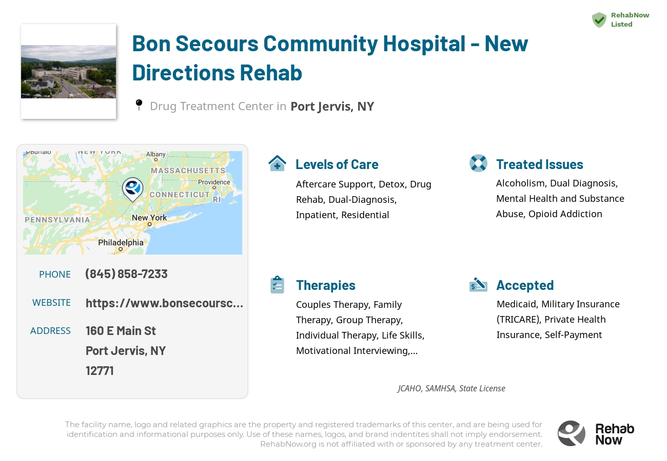 Helpful reference information for Bon Secours Community Hospital - New Directions Rehab, a drug treatment center in New York located at: 160 E Main St, Port Jervis, NY 12771, including phone numbers, official website, and more. Listed briefly is an overview of Levels of Care, Therapies Offered, Issues Treated, and accepted forms of Payment Methods.