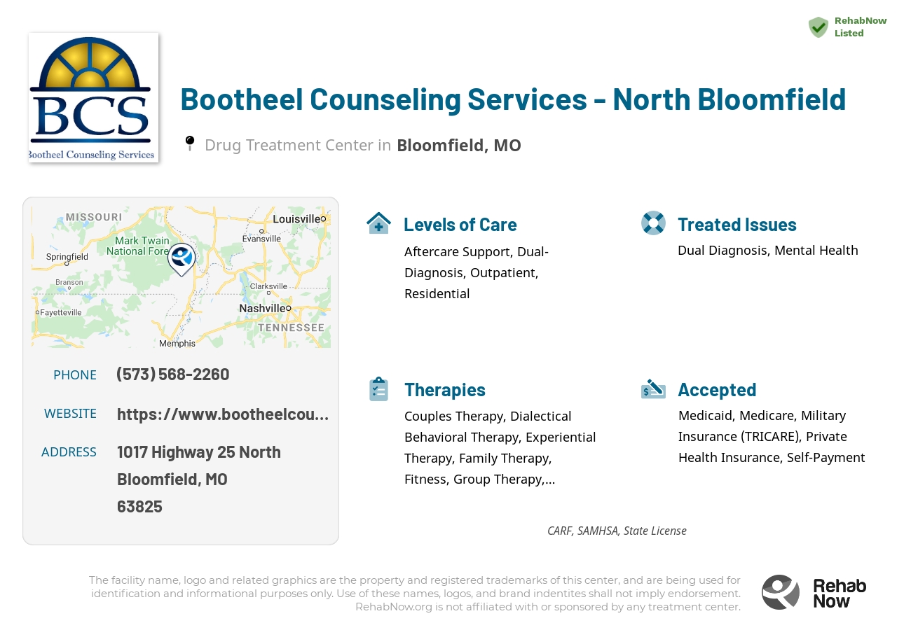 Helpful reference information for Bootheel Counseling Services - North Bloomfield, a drug treatment center in Missouri located at: 1017 1017 Highway 25 North, Bloomfield, MO 63825, including phone numbers, official website, and more. Listed briefly is an overview of Levels of Care, Therapies Offered, Issues Treated, and accepted forms of Payment Methods.
