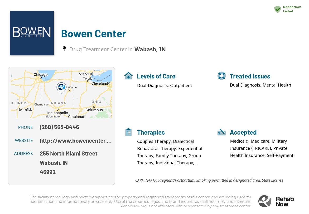 Helpful reference information for Bowen Center, a drug treatment center in Indiana located at: 255 North Miami Street, Wabash, IN, 46992, including phone numbers, official website, and more. Listed briefly is an overview of Levels of Care, Therapies Offered, Issues Treated, and accepted forms of Payment Methods.