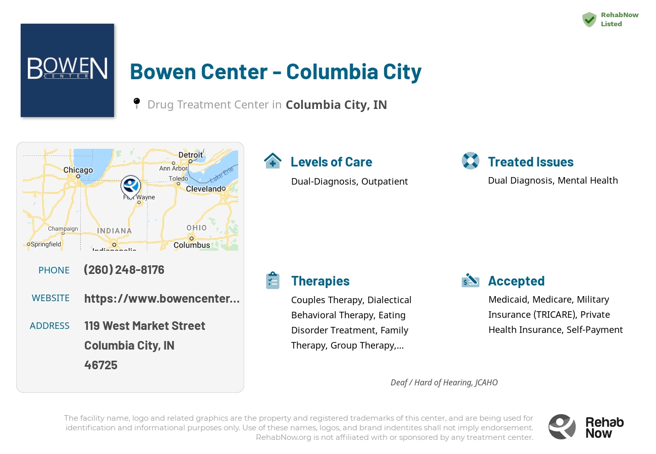 Helpful reference information for Bowen Center - Columbia City, a drug treatment center in Indiana located at: 119 West Market Street, Columbia City, IN, 46725, including phone numbers, official website, and more. Listed briefly is an overview of Levels of Care, Therapies Offered, Issues Treated, and accepted forms of Payment Methods.