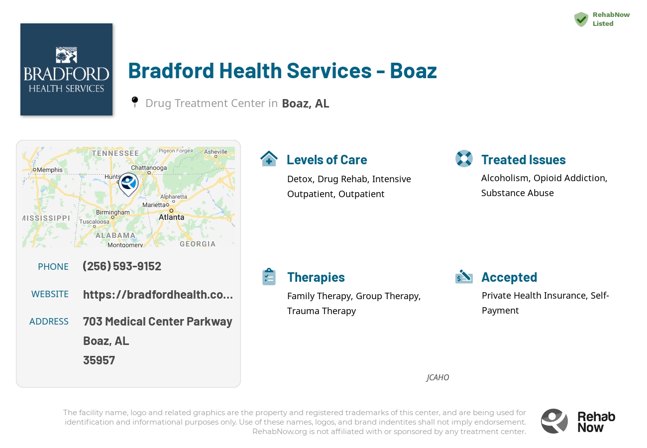 Helpful reference information for Bradford Health Services - Boaz, a drug treatment center in Alabama located at: 703 Medical Center Parkway, Boaz, AL, 35957, including phone numbers, official website, and more. Listed briefly is an overview of Levels of Care, Therapies Offered, Issues Treated, and accepted forms of Payment Methods.