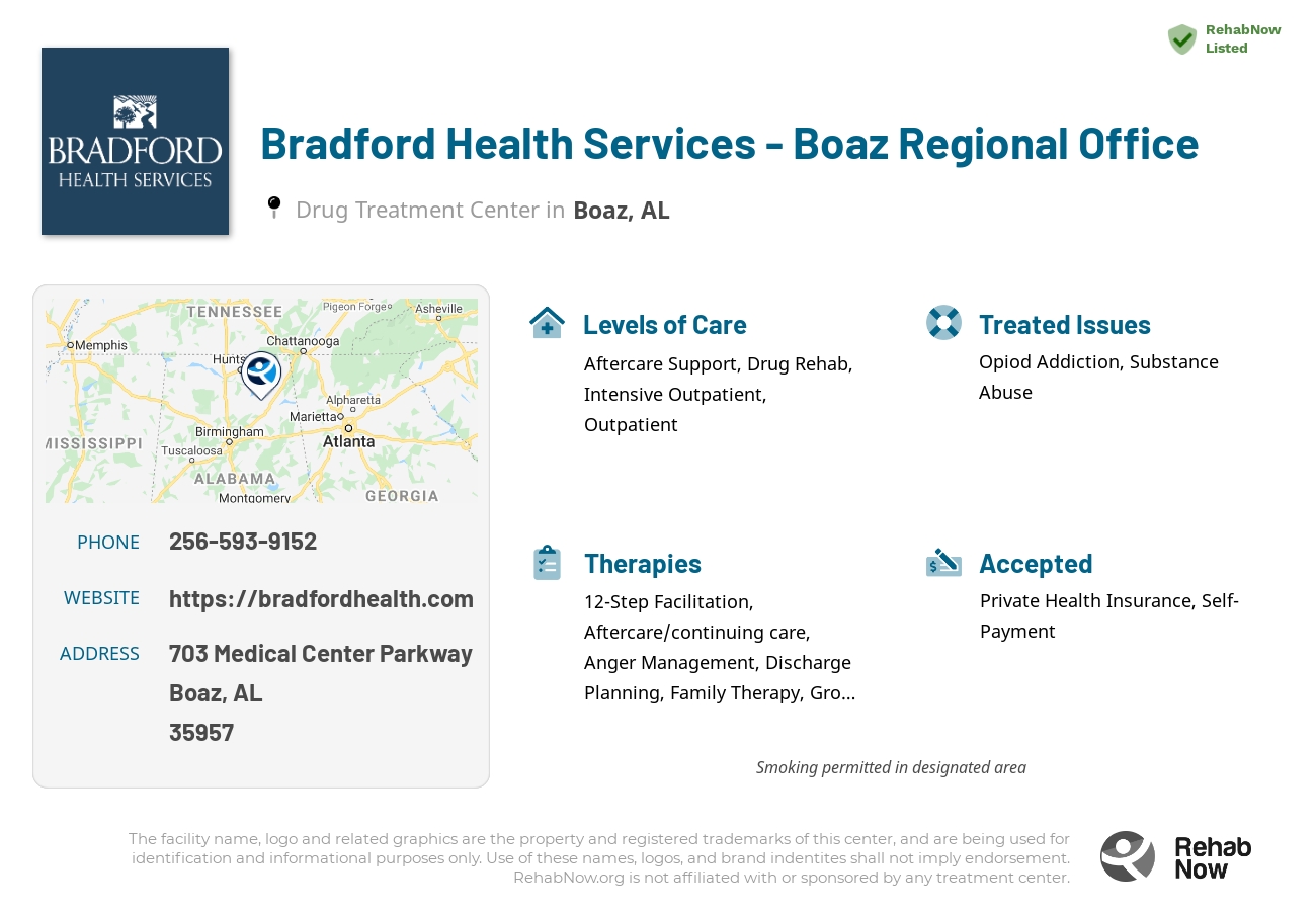 Helpful reference information for Bradford Health Services - Boaz Regional Office, a drug treatment center in Alabama located at: 703 Medical Center Parkway, Boaz, AL 35957, including phone numbers, official website, and more. Listed briefly is an overview of Levels of Care, Therapies Offered, Issues Treated, and accepted forms of Payment Methods.
