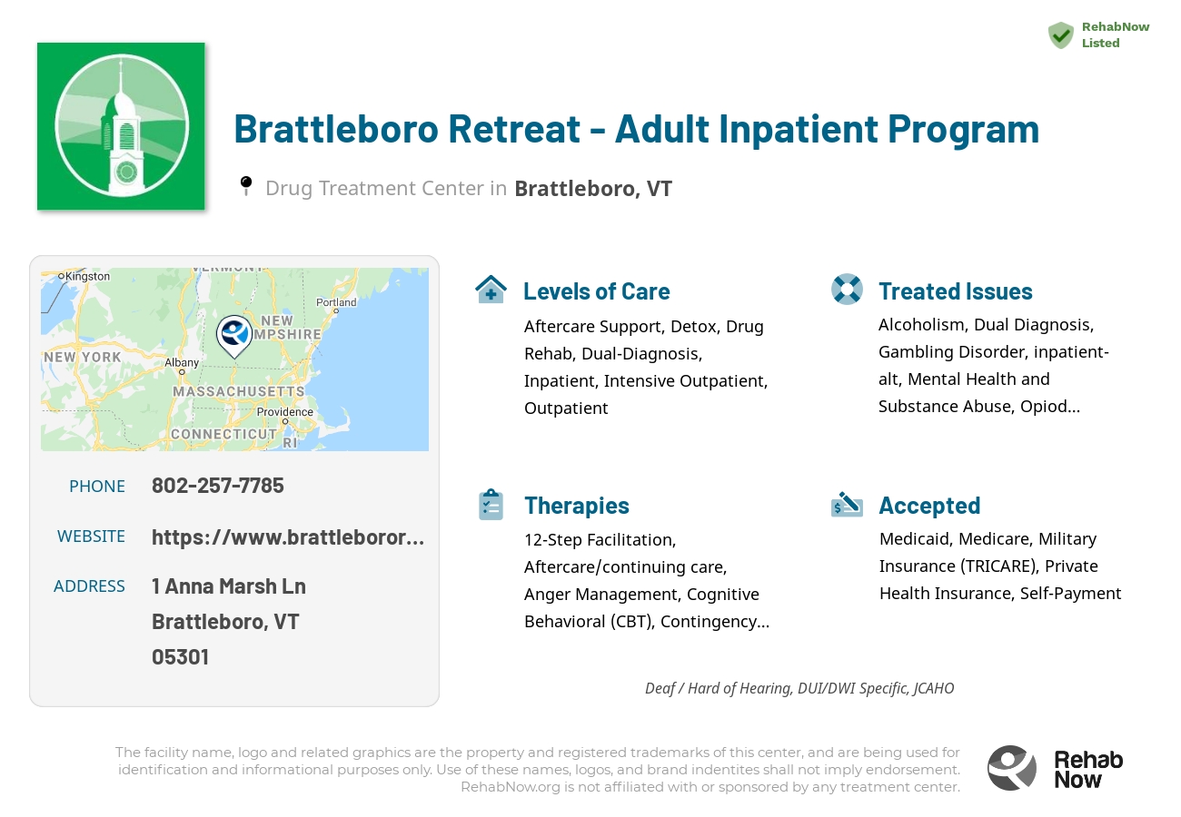 Helpful reference information for Brattleboro Retreat - Adult Inpatient Program, a drug treatment center in Vermont located at: 1 Anna Marsh Ln, Brattleboro, VT 05301, including phone numbers, official website, and more. Listed briefly is an overview of Levels of Care, Therapies Offered, Issues Treated, and accepted forms of Payment Methods.