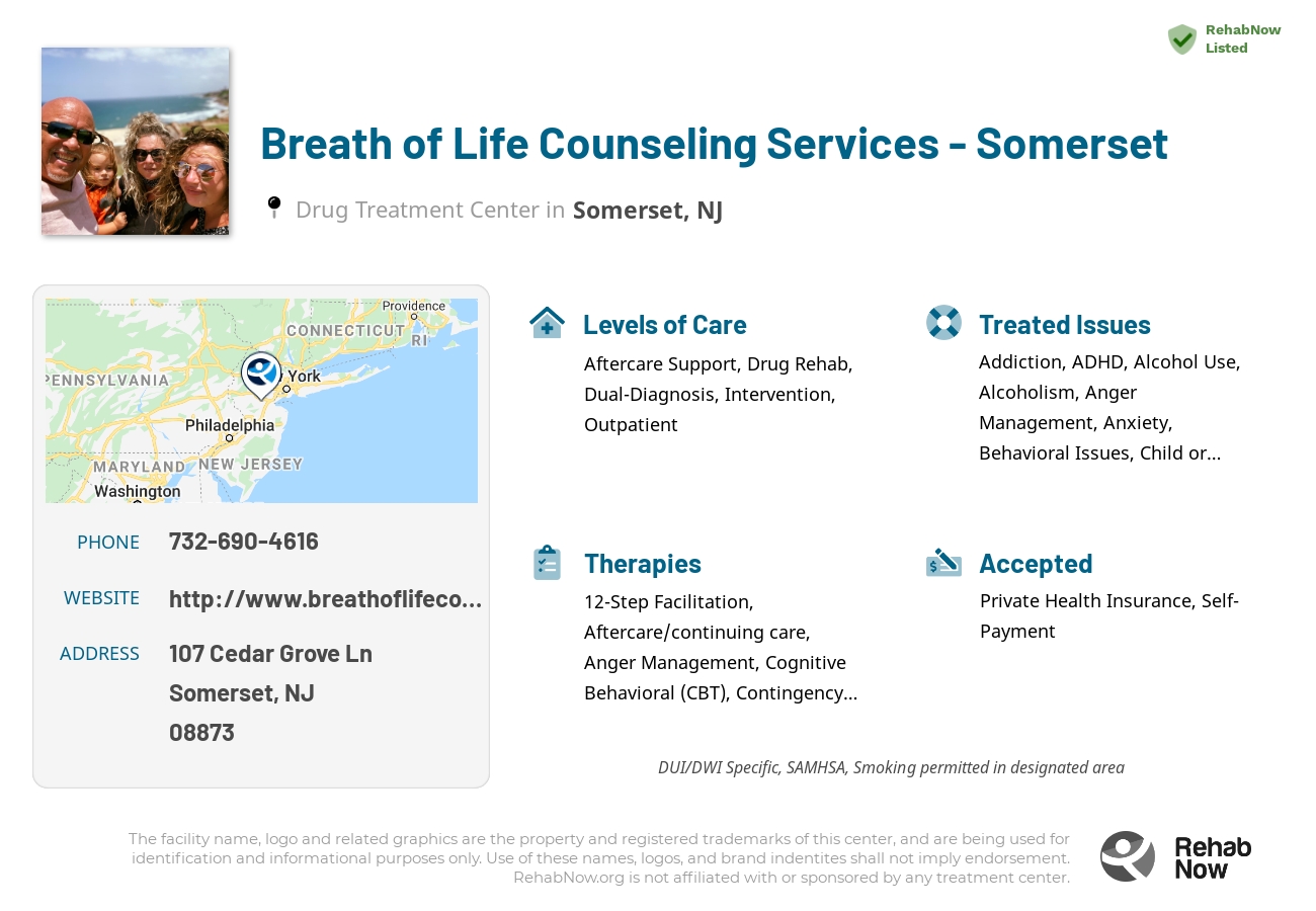 Helpful reference information for Breath of Life Counseling Services - Somerset, a drug treatment center in New Jersey located at: 107 Cedar Grove Ln, Somerset, NJ 08873, including phone numbers, official website, and more. Listed briefly is an overview of Levels of Care, Therapies Offered, Issues Treated, and accepted forms of Payment Methods.