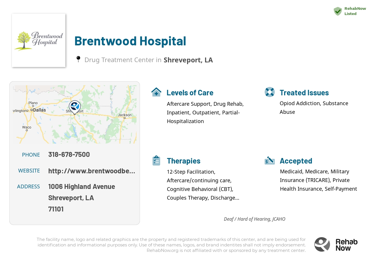 Helpful reference information for Brentwood Hospital, a drug treatment center in Louisiana located at: 1006 Highland Avenue, Shreveport, LA 71101, including phone numbers, official website, and more. Listed briefly is an overview of Levels of Care, Therapies Offered, Issues Treated, and accepted forms of Payment Methods.