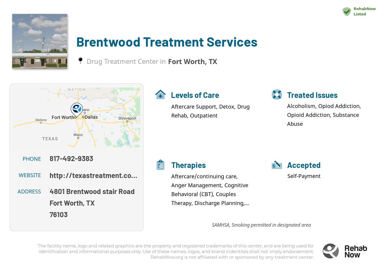 Helpful reference information for Brentwood Treatment Services, a drug treatment center in Texas located at: 4801 Brentwood stair Road, Fort Worth, TX, 76103, including phone numbers, official website, and more. Listed briefly is an overview of Levels of Care, Therapies Offered, Issues Treated, and accepted forms of Payment Methods.