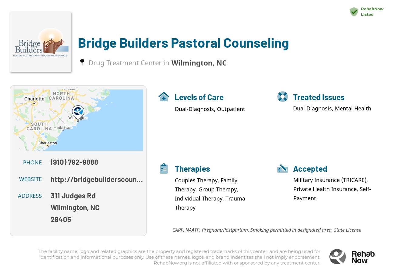 Helpful reference information for Bridge Builders Pastoral Counseling, a drug treatment center in North Carolina located at: 311 Judges Rd, Wilmington, NC 28405, including phone numbers, official website, and more. Listed briefly is an overview of Levels of Care, Therapies Offered, Issues Treated, and accepted forms of Payment Methods.