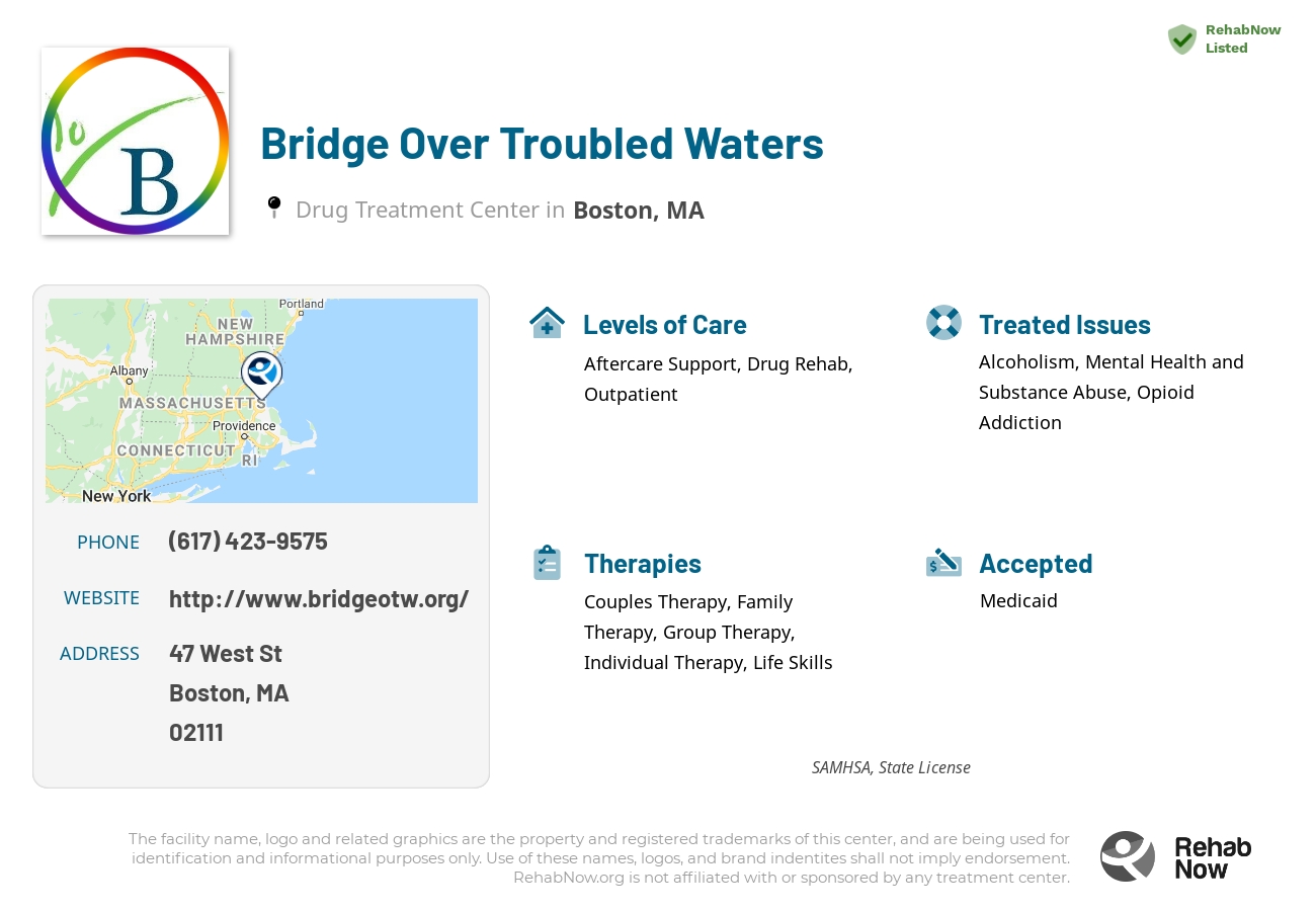 Helpful reference information for Bridge Over Troubled Waters, a drug treatment center in Massachusetts located at: 47 West St, Boston, MA 02111, including phone numbers, official website, and more. Listed briefly is an overview of Levels of Care, Therapies Offered, Issues Treated, and accepted forms of Payment Methods.