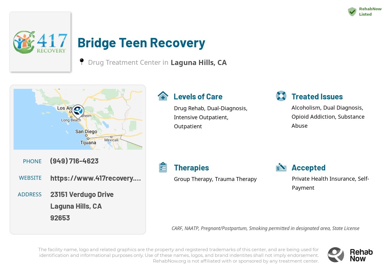 Helpful reference information for Bridge Teen Recovery, a drug treatment center in California located at: 23151 Verdugo Drive, Laguna Hills, CA, 92653, including phone numbers, official website, and more. Listed briefly is an overview of Levels of Care, Therapies Offered, Issues Treated, and accepted forms of Payment Methods.