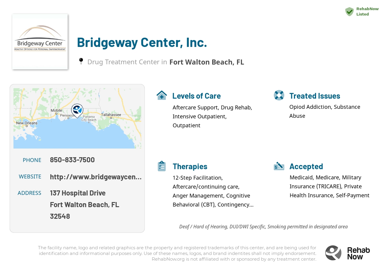 Helpful reference information for Bridgeway Center, Inc., a drug treatment center in Florida located at: 137 Hospital Drive, Fort Walton Beach, FL 32548, including phone numbers, official website, and more. Listed briefly is an overview of Levels of Care, Therapies Offered, Issues Treated, and accepted forms of Payment Methods.