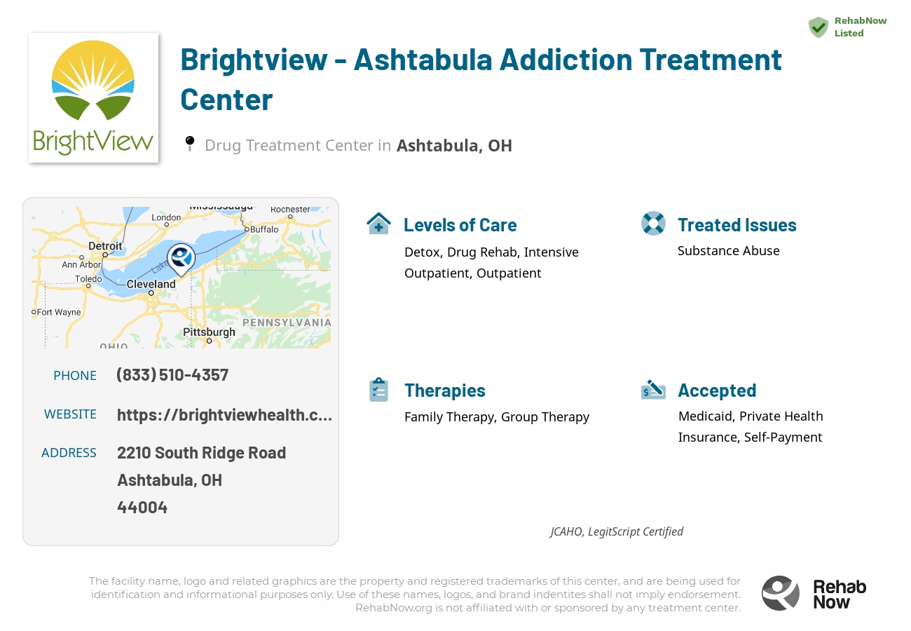Helpful reference information for Brightview - Ashtabula Addiction Treatment Center, a drug treatment center in Ohio located at: 2210 South Ridge Road, Ashtabula, OH, 44004, including phone numbers, official website, and more. Listed briefly is an overview of Levels of Care, Therapies Offered, Issues Treated, and accepted forms of Payment Methods.