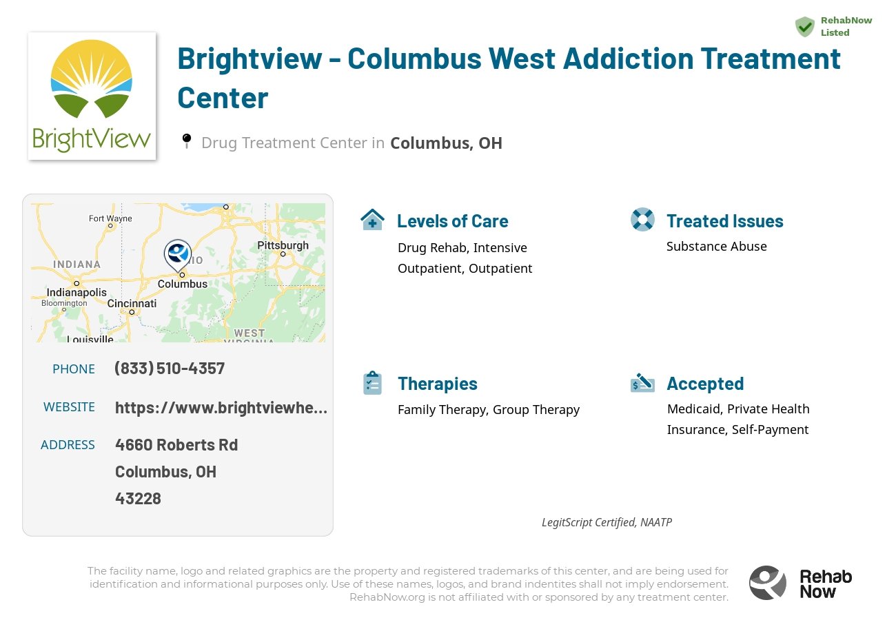 Helpful reference information for Brightview - Columbus West Addiction Treatment Center, a drug treatment center in Ohio located at: 4660 Roberts Rd, Columbus, OH, 43228, including phone numbers, official website, and more. Listed briefly is an overview of Levels of Care, Therapies Offered, Issues Treated, and accepted forms of Payment Methods.