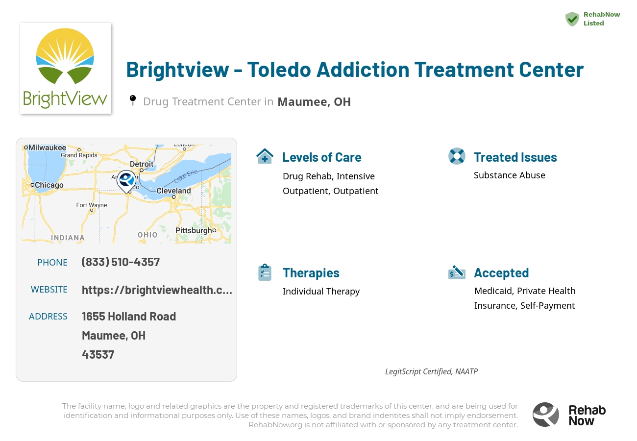 Helpful reference information for Brightview - Toledo Addiction Treatment Center, a drug treatment center in Ohio located at: 1655 Holland Road, Maumee, OH, 43537, including phone numbers, official website, and more. Listed briefly is an overview of Levels of Care, Therapies Offered, Issues Treated, and accepted forms of Payment Methods.