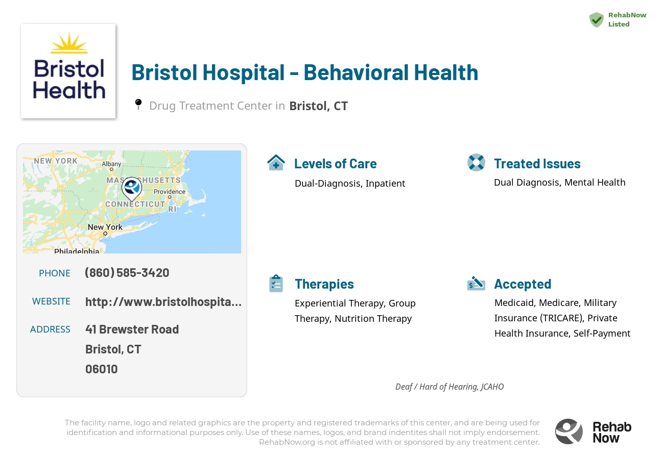 Helpful reference information for Bristol Hospital - Behavioral Health, a drug treatment center in Connecticut located at: 41 Brewster Road, Bristol, CT, 06010, including phone numbers, official website, and more. Listed briefly is an overview of Levels of Care, Therapies Offered, Issues Treated, and accepted forms of Payment Methods.