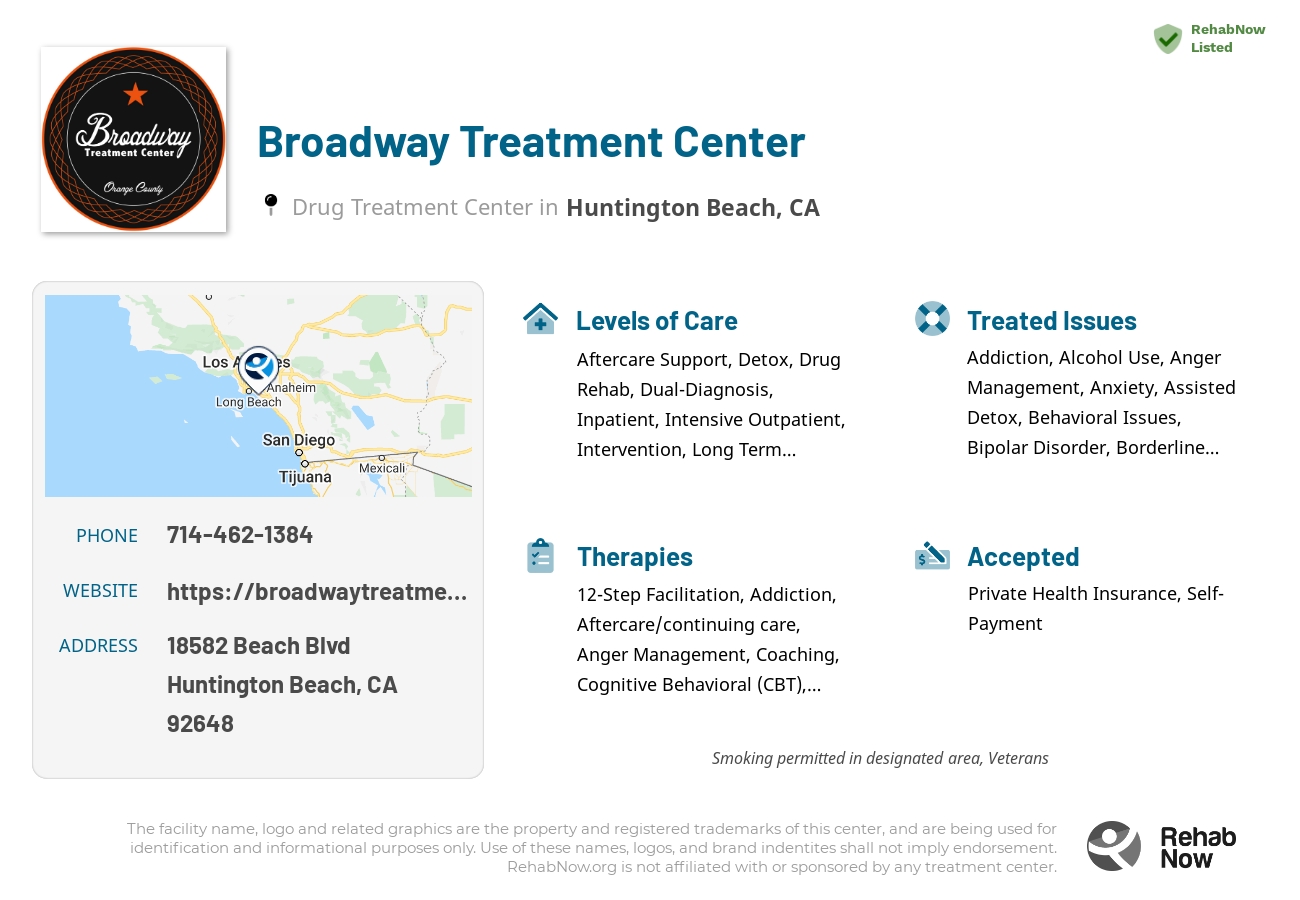 Helpful reference information for Broadway Treatment Center, a drug treatment center in California located at: 18582 Beach Blvd, Huntington Beach, CA 92648, including phone numbers, official website, and more. Listed briefly is an overview of Levels of Care, Therapies Offered, Issues Treated, and accepted forms of Payment Methods.