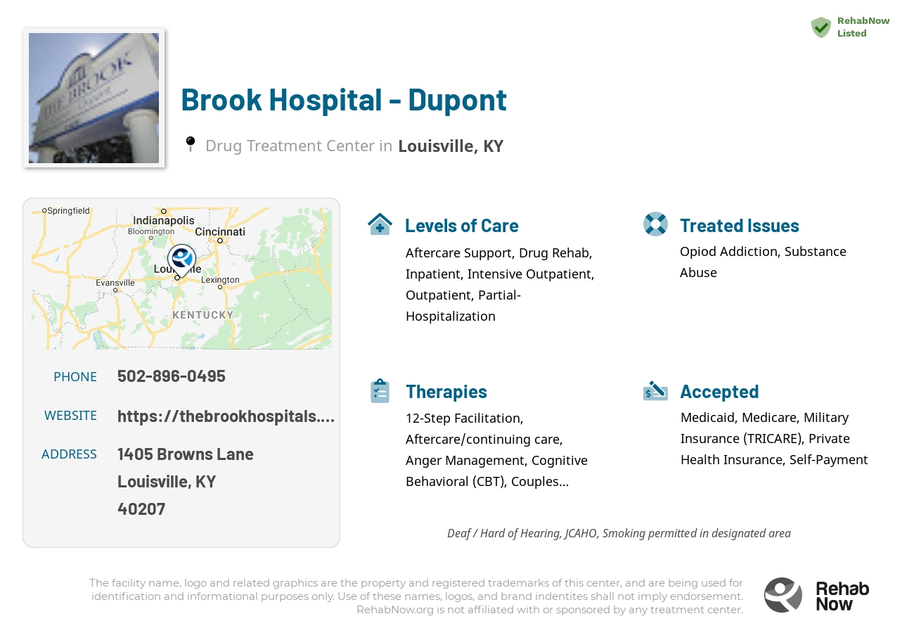 Helpful reference information for Brook Hospital - Dupont, a drug treatment center in Kentucky located at: 1405 Browns Lane, Louisville, KY 40207, including phone numbers, official website, and more. Listed briefly is an overview of Levels of Care, Therapies Offered, Issues Treated, and accepted forms of Payment Methods.