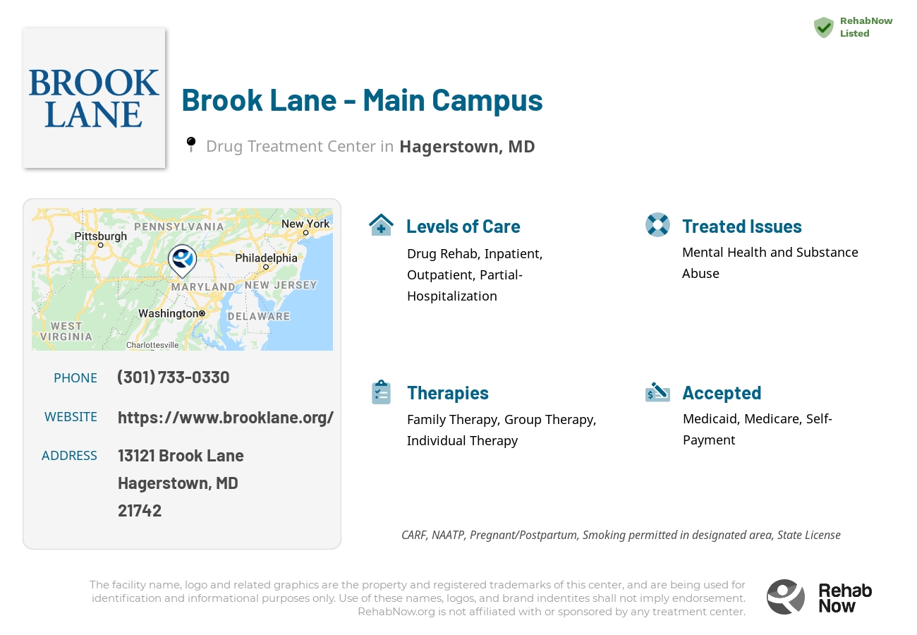 Helpful reference information for Brook Lane - Main Campus, a drug treatment center in Maryland located at: 13121 Brook Lane, Hagerstown, MD, 21742, including phone numbers, official website, and more. Listed briefly is an overview of Levels of Care, Therapies Offered, Issues Treated, and accepted forms of Payment Methods.