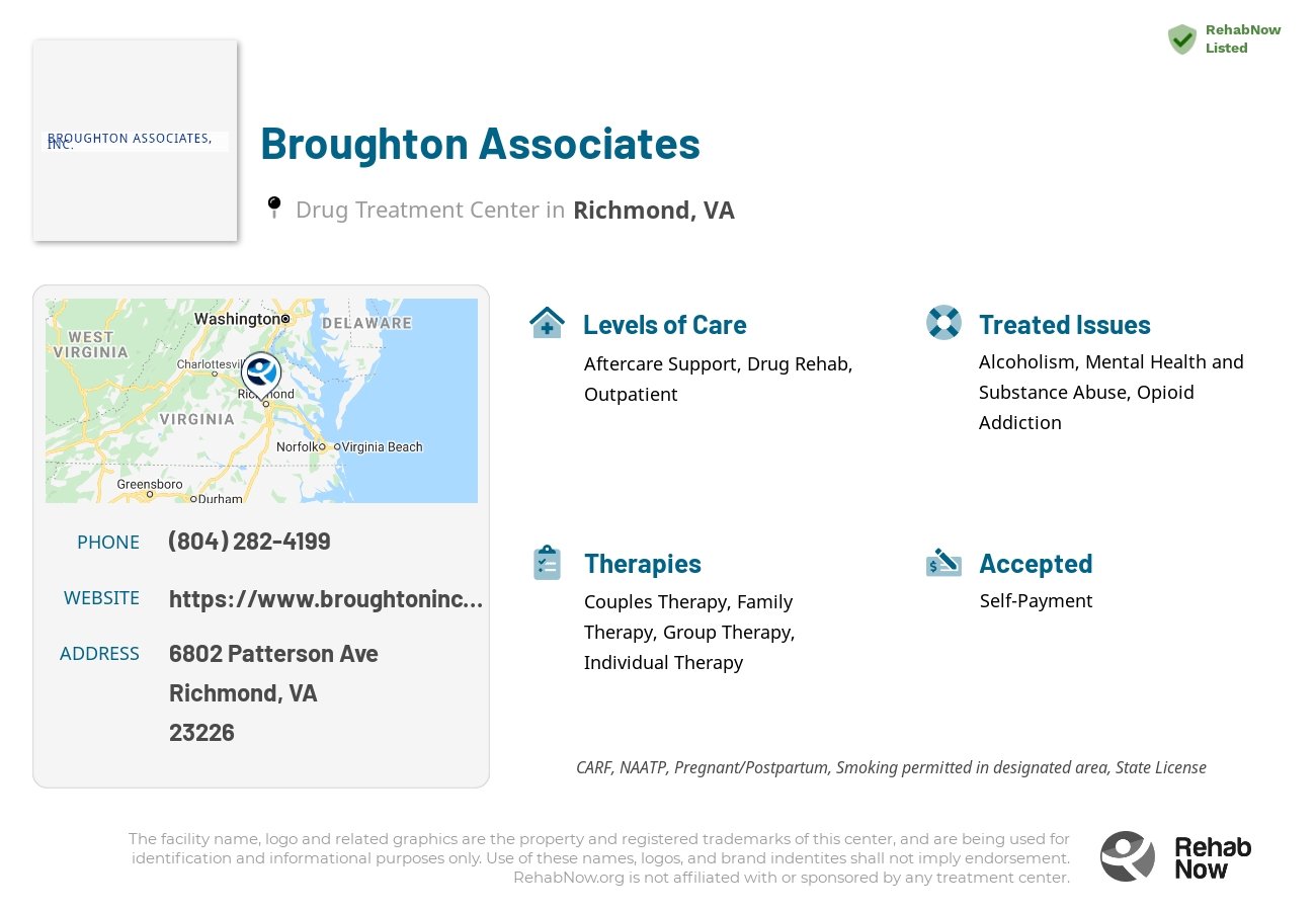 Helpful reference information for Broughton Associates, a drug treatment center in Virginia located at: 6802 Patterson Ave, Richmond, VA 23226, including phone numbers, official website, and more. Listed briefly is an overview of Levels of Care, Therapies Offered, Issues Treated, and accepted forms of Payment Methods.