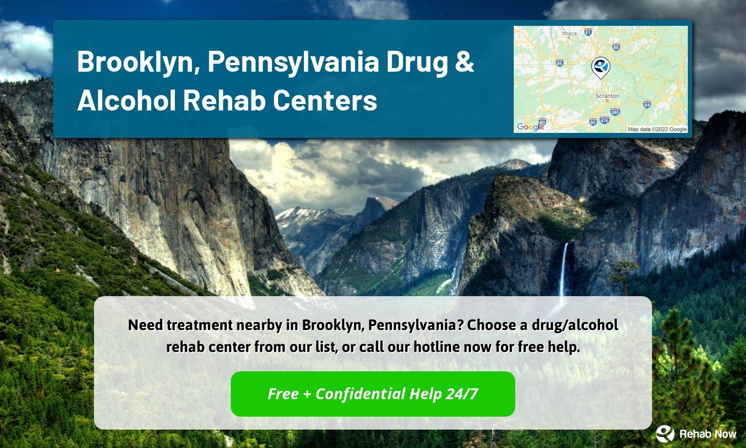 Need treatment nearby in Brooklyn, Pennsylvania? Choose a drug/alcohol rehab center from our list, or call our hotline now for free help.