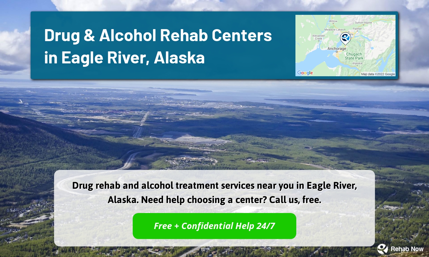 Drug rehab and alcohol treatment services near you in Eagle River, Alaska. Need help choosing a center? Call us, free.