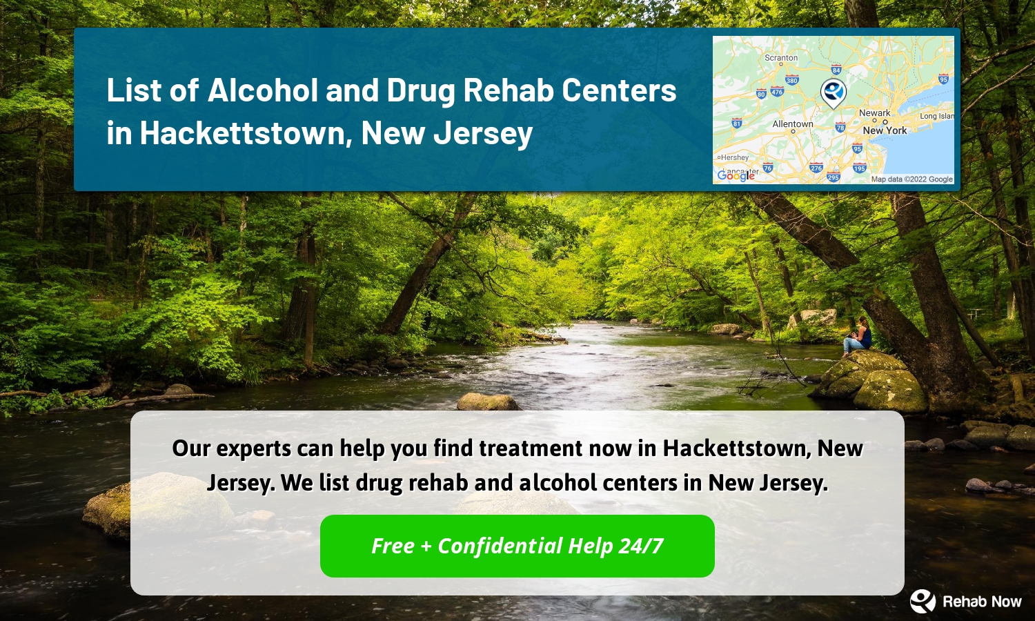 Our experts can help you find treatment now in Hackettstown, New Jersey. We list drug rehab and alcohol centers in New Jersey.
