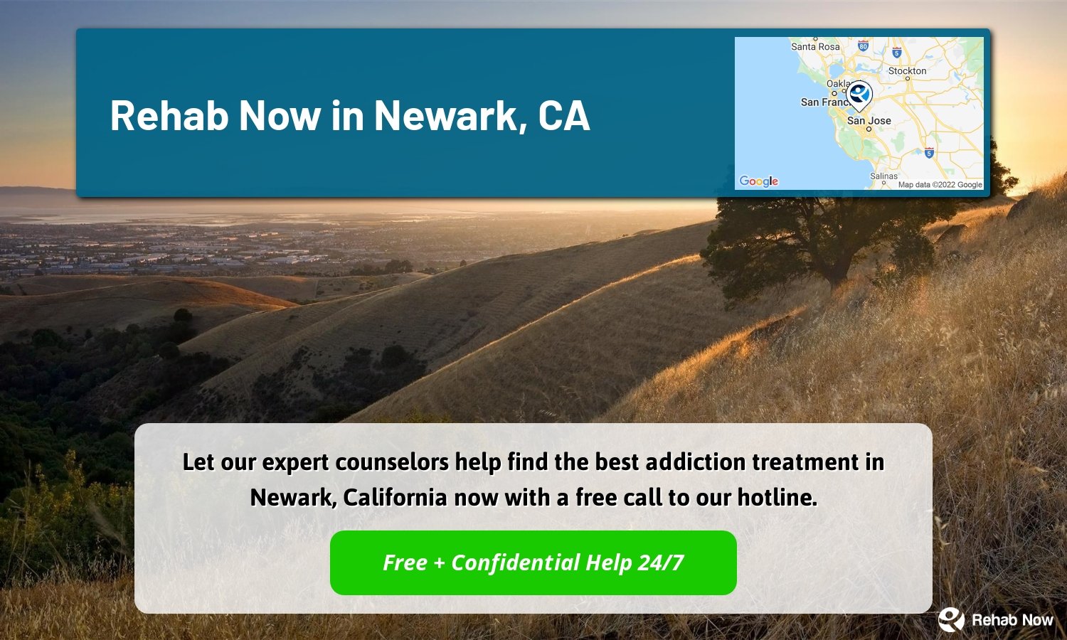 Let our expert counselors help find the best addiction treatment in Newark, California now with a free call to our hotline.