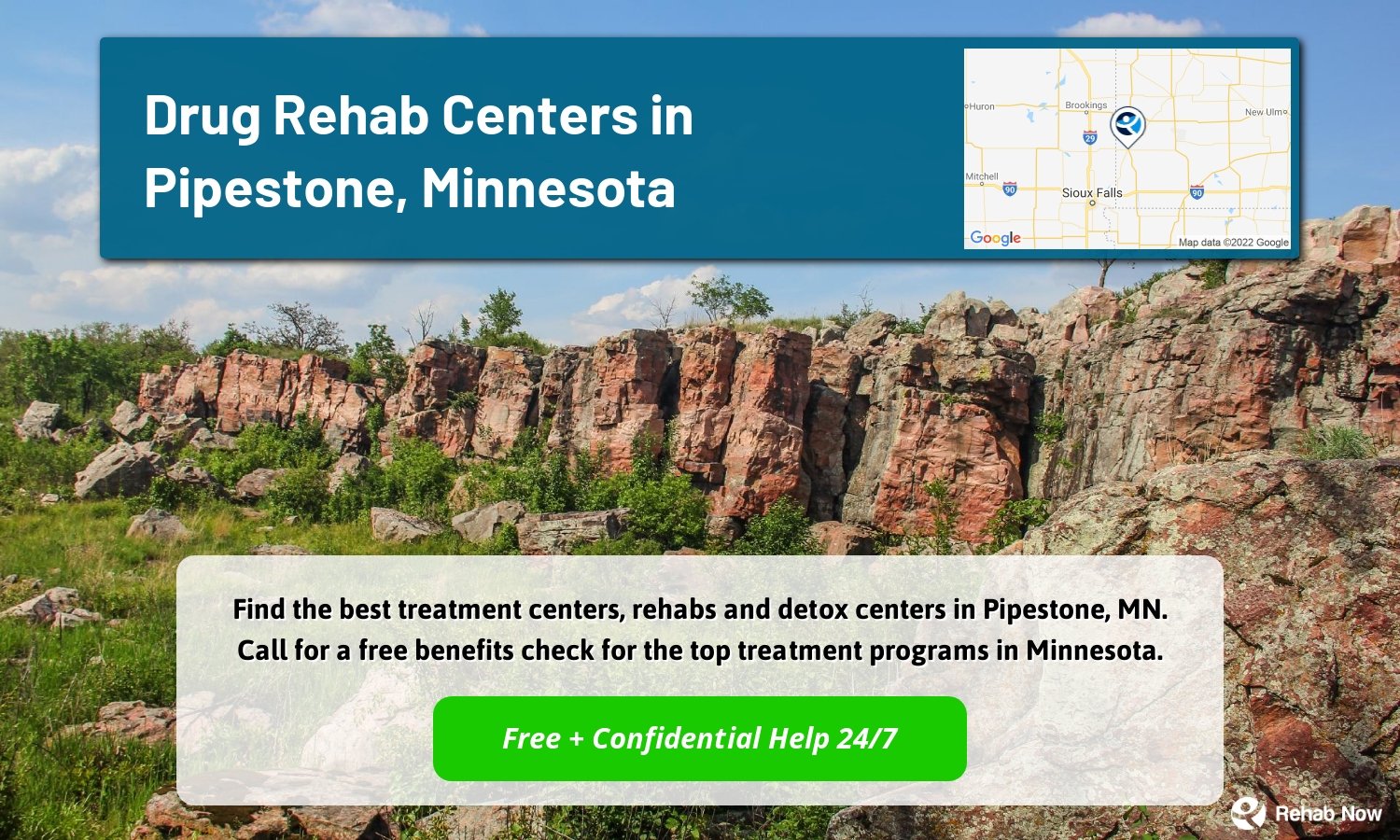 Find the best treatment centers, rehabs and detox centers in Pipestone, MN. Call for a free benefits check for the top treatment programs in Minnesota.