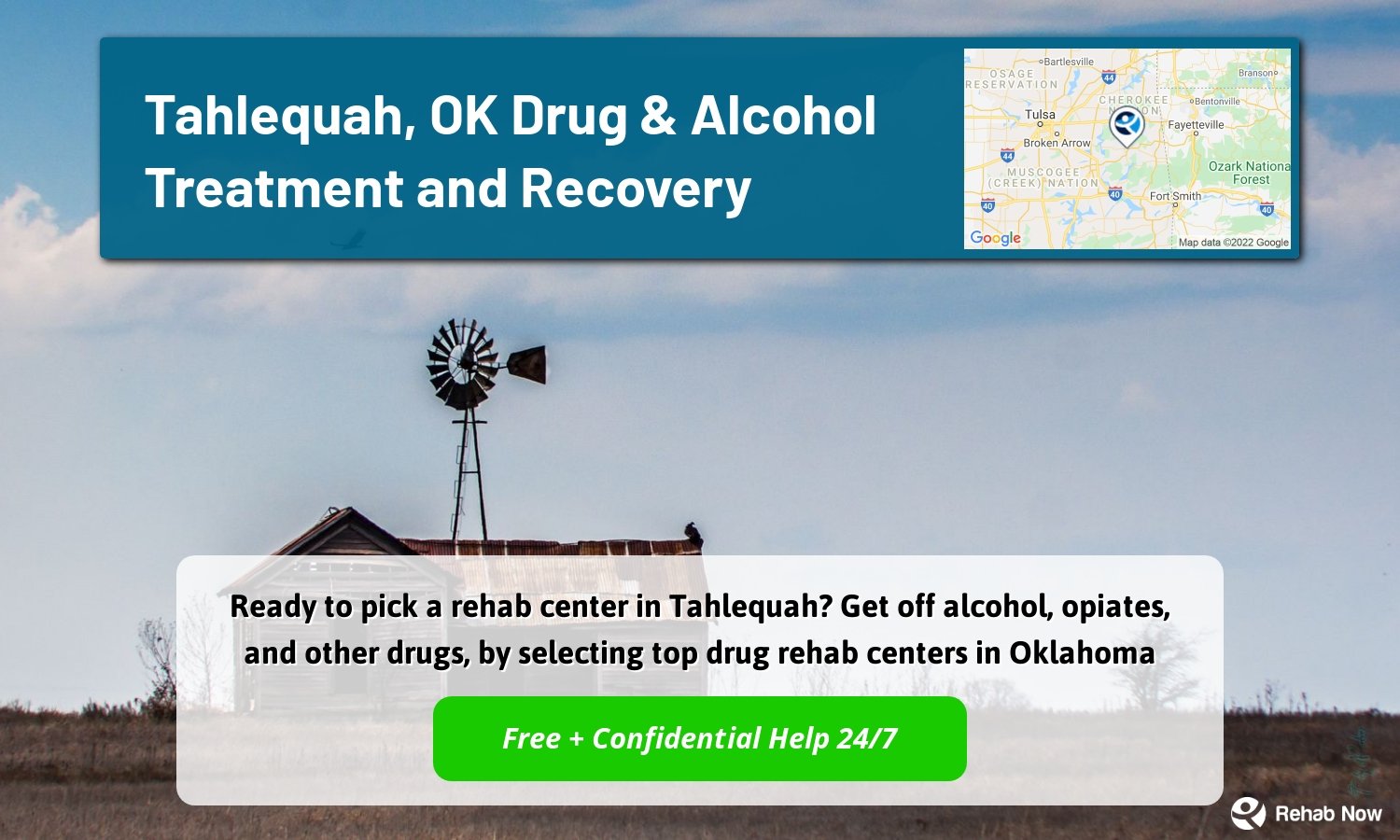 Ready to pick a rehab center in Tahlequah? Get off alcohol, opiates, and other drugs, by selecting top drug rehab centers in Oklahoma