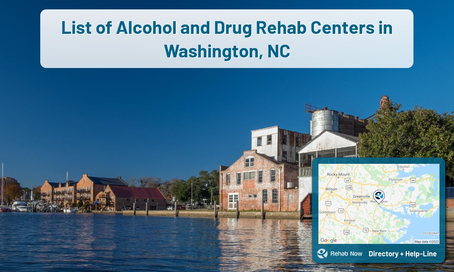 Our experts can help you find treatment now in Washington, North Carolina. We list drug rehab and alcohol centers in North Carolina.