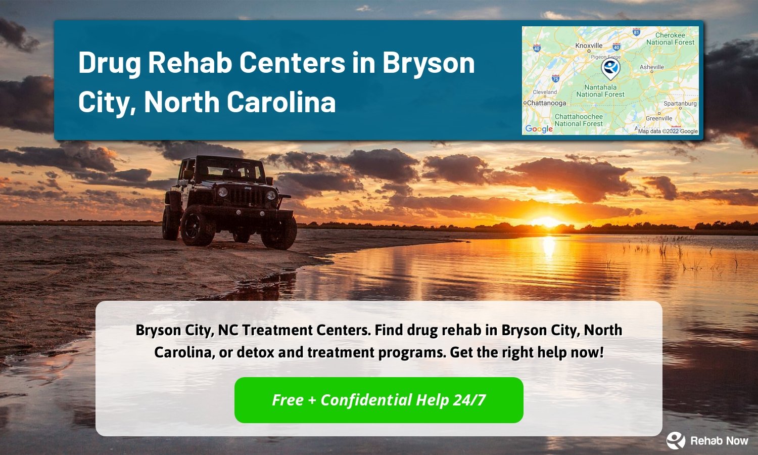 Bryson City, NC Treatment Centers. Find drug rehab in Bryson City, North Carolina, or detox and treatment programs. Get the right help now!