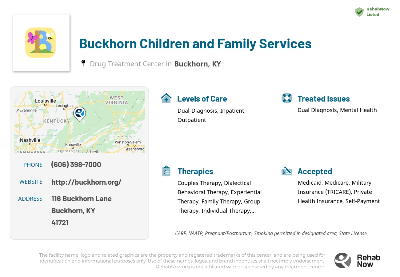 Helpful reference information for Buckhorn Children and Family Services, a drug treatment center in Kentucky located at: 116 Buckhorn Lane, Buckhorn, KY, 41721, including phone numbers, official website, and more. Listed briefly is an overview of Levels of Care, Therapies Offered, Issues Treated, and accepted forms of Payment Methods.