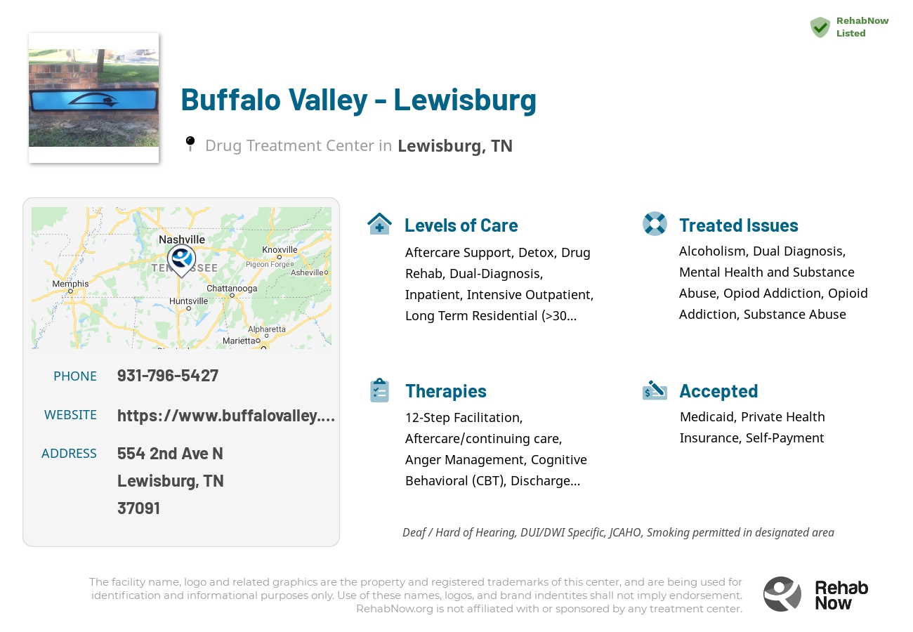 Helpful reference information for Buffalo Valley - Lewisburg, a drug treatment center in Tennessee located at: 554 2nd Ave N, Lewisburg, TN 37091, including phone numbers, official website, and more. Listed briefly is an overview of Levels of Care, Therapies Offered, Issues Treated, and accepted forms of Payment Methods.
