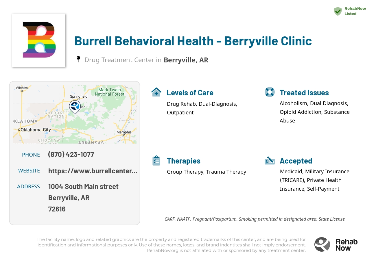 Helpful reference information for Burrell Behavioral Health - Berryville Clinic, a drug treatment center in Arkansas located at: 1004 South Main street, Berryville, AR, 72616, including phone numbers, official website, and more. Listed briefly is an overview of Levels of Care, Therapies Offered, Issues Treated, and accepted forms of Payment Methods.