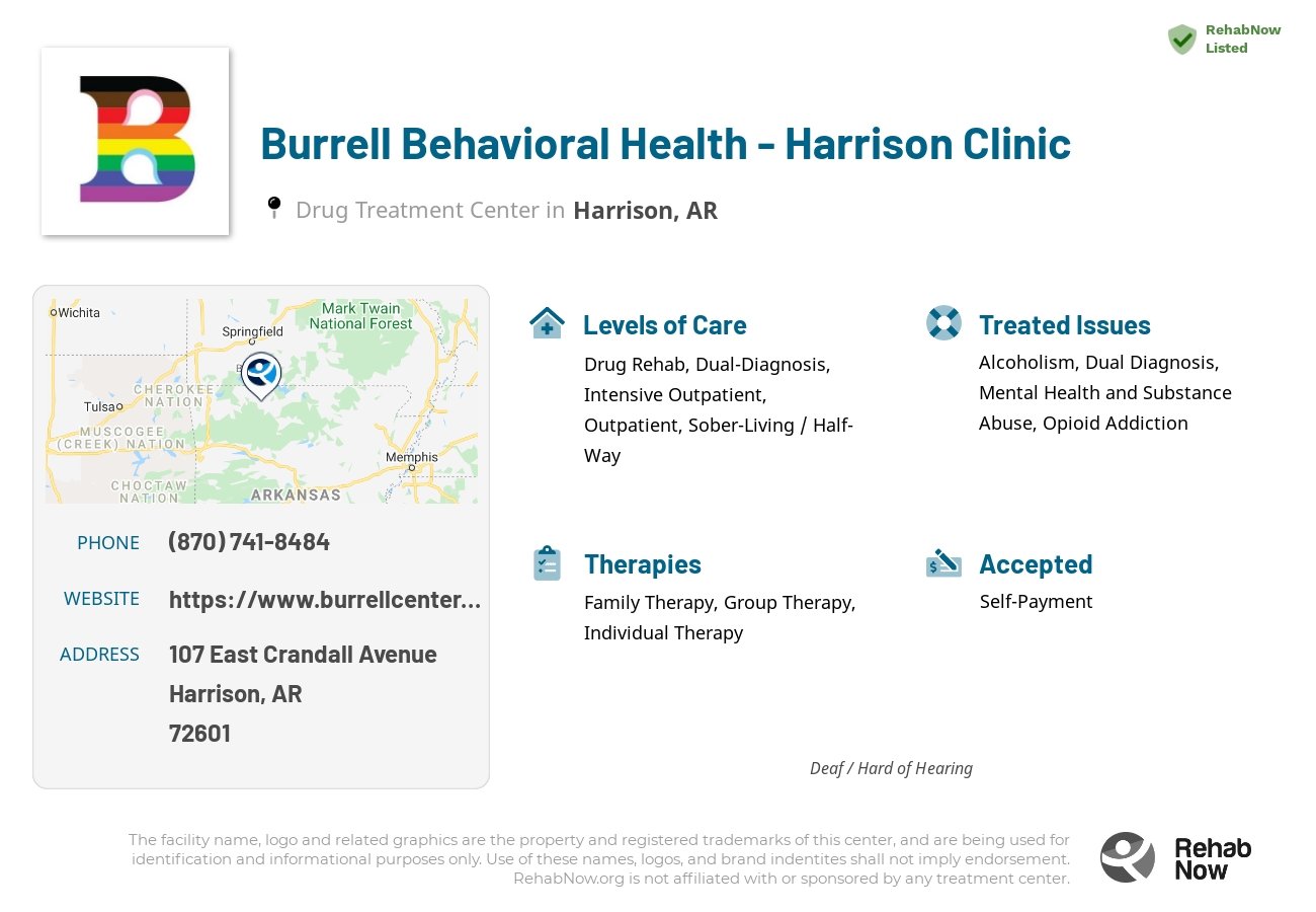 Helpful reference information for Burrell Behavioral Health - Harrison Clinic, a drug treatment center in Arkansas located at: 107 East Crandall Avenue, Harrison, AR, 72601, including phone numbers, official website, and more. Listed briefly is an overview of Levels of Care, Therapies Offered, Issues Treated, and accepted forms of Payment Methods.