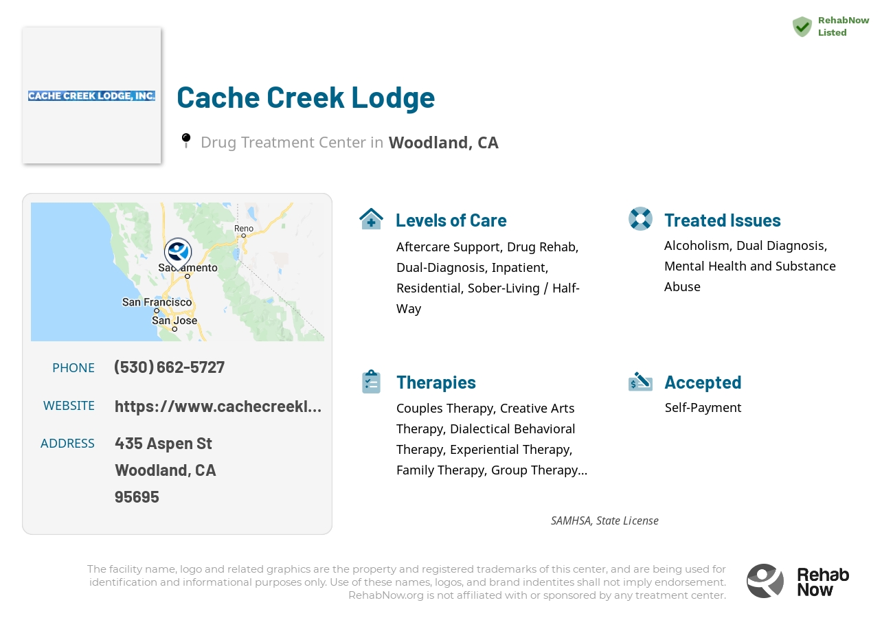 Helpful reference information for Cache Creek Lodge, a drug treatment center in California located at: 435 Aspen St, Woodland, CA 95695, including phone numbers, official website, and more. Listed briefly is an overview of Levels of Care, Therapies Offered, Issues Treated, and accepted forms of Payment Methods.