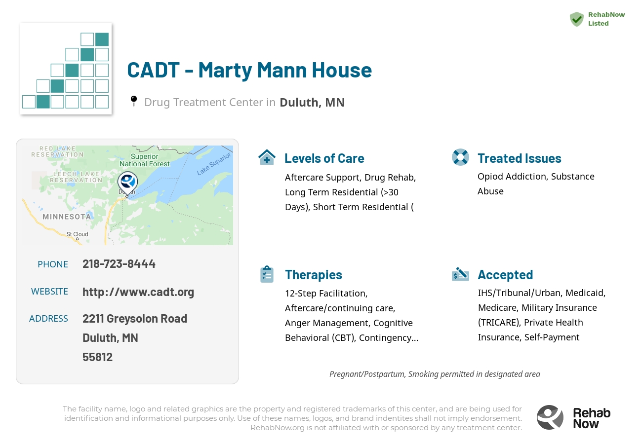 Helpful reference information for CADT - Marty Mann House, a drug treatment center in Minnesota located at: 2211 Greysolon Road, Duluth, MN 55812, including phone numbers, official website, and more. Listed briefly is an overview of Levels of Care, Therapies Offered, Issues Treated, and accepted forms of Payment Methods.