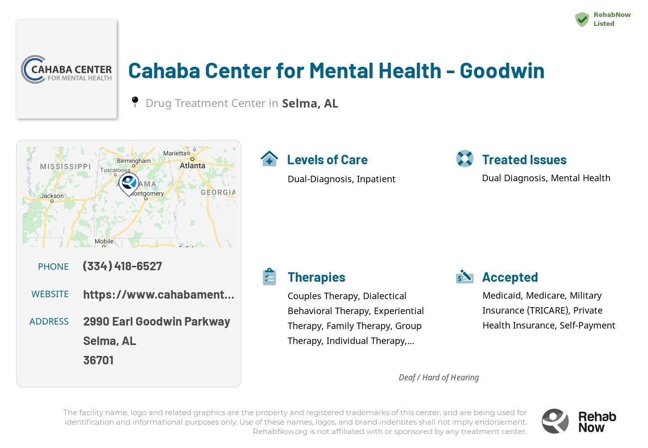 Helpful reference information for Cahaba Center for Mental Health - Goodwin, a drug treatment center in Alabama located at: 2990 Earl Goodwin Parkway, Selma, AL, 36701, including phone numbers, official website, and more. Listed briefly is an overview of Levels of Care, Therapies Offered, Issues Treated, and accepted forms of Payment Methods.