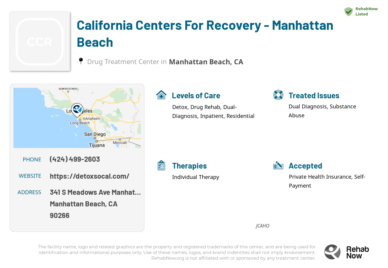 Helpful reference information for California Centers For Recovery - Manhattan Beach, a drug treatment center in California located at: 341 S Meadows Ave Manhattan beach ca, Manhattan Beach, CA, 90266, including phone numbers, official website, and more. Listed briefly is an overview of Levels of Care, Therapies Offered, Issues Treated, and accepted forms of Payment Methods.